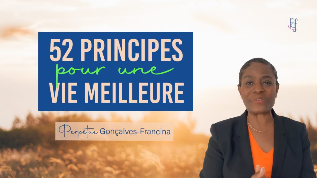 PGF PartageGraceFaveur 52 PRINCIPES POUR UNE VIE MEILLEURE